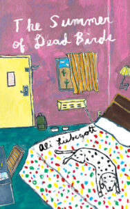 The Summer of Dead Birds: A Memoir of Love and Loss Image